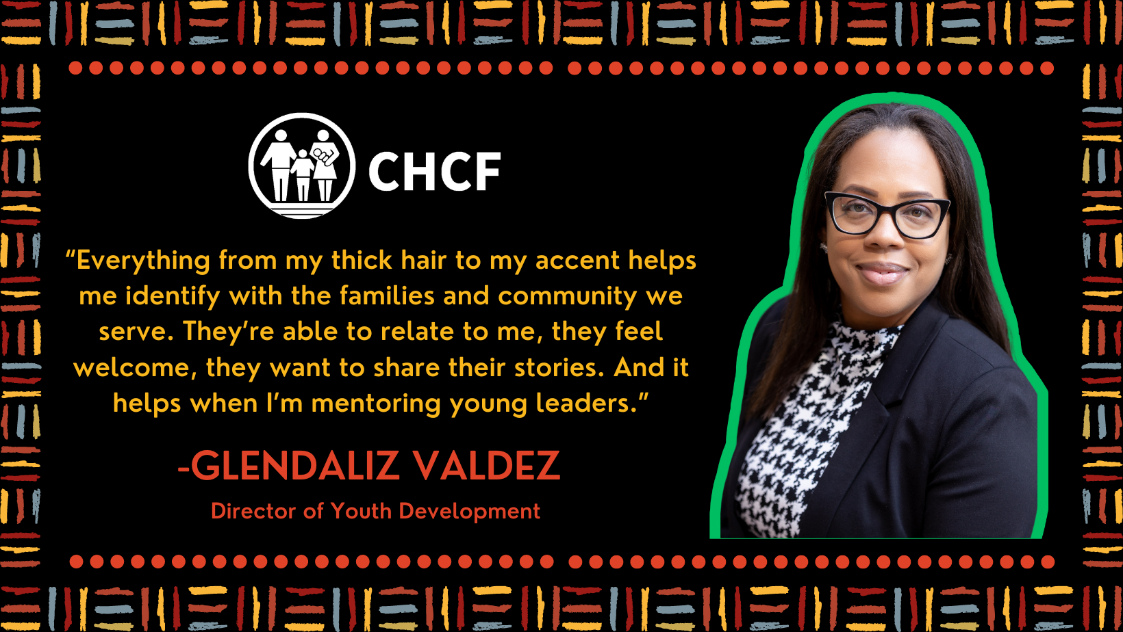 CHCF Proudly Recognizes Glendaliz Valdez as a Beacon of Afro-Latina Excellence in 2024